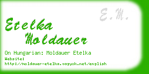 etelka moldauer business card